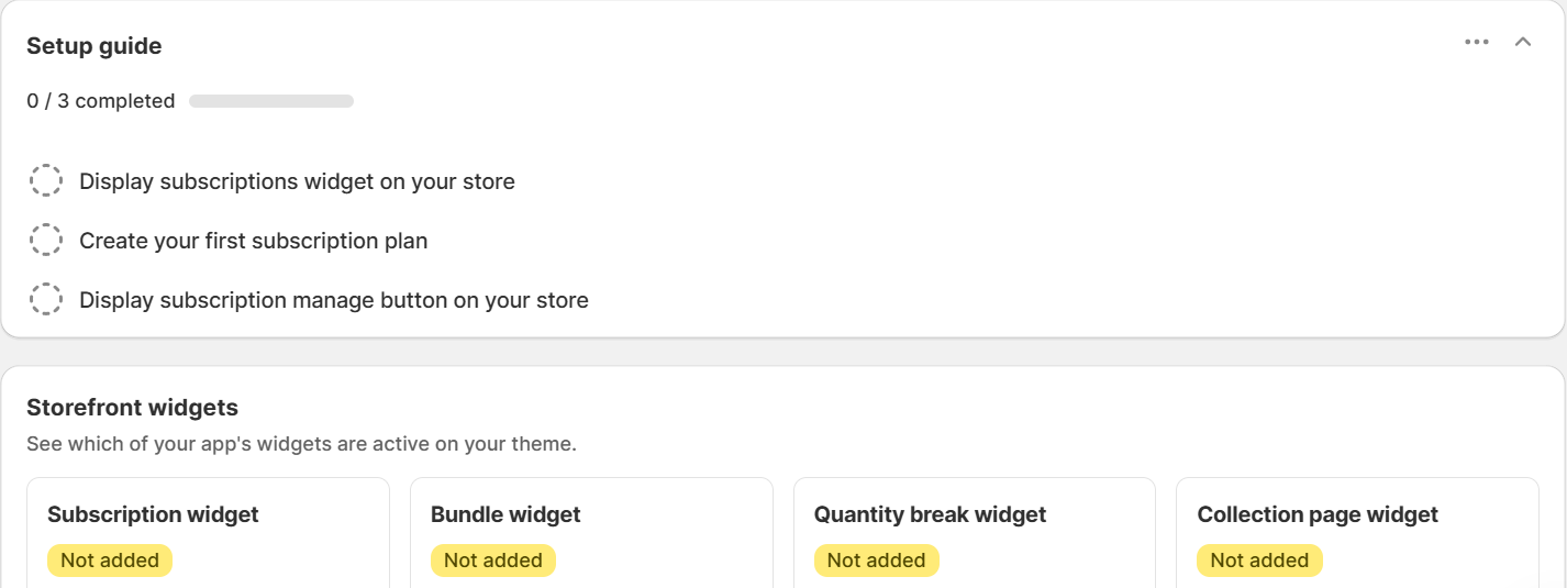 Easy Subscriptions dashboard in a Shopify admin: a Setup guide card reading 0 / 3 completed with three unchecked steps — Display subscriptions widget on your store, Create your first subscription plan, Display subscription manage button on your store — and a Storefront widgets card with four widgets, Subscription widget, Bundle widget, Quantity break widget and Collection page widget, each marked Not added.