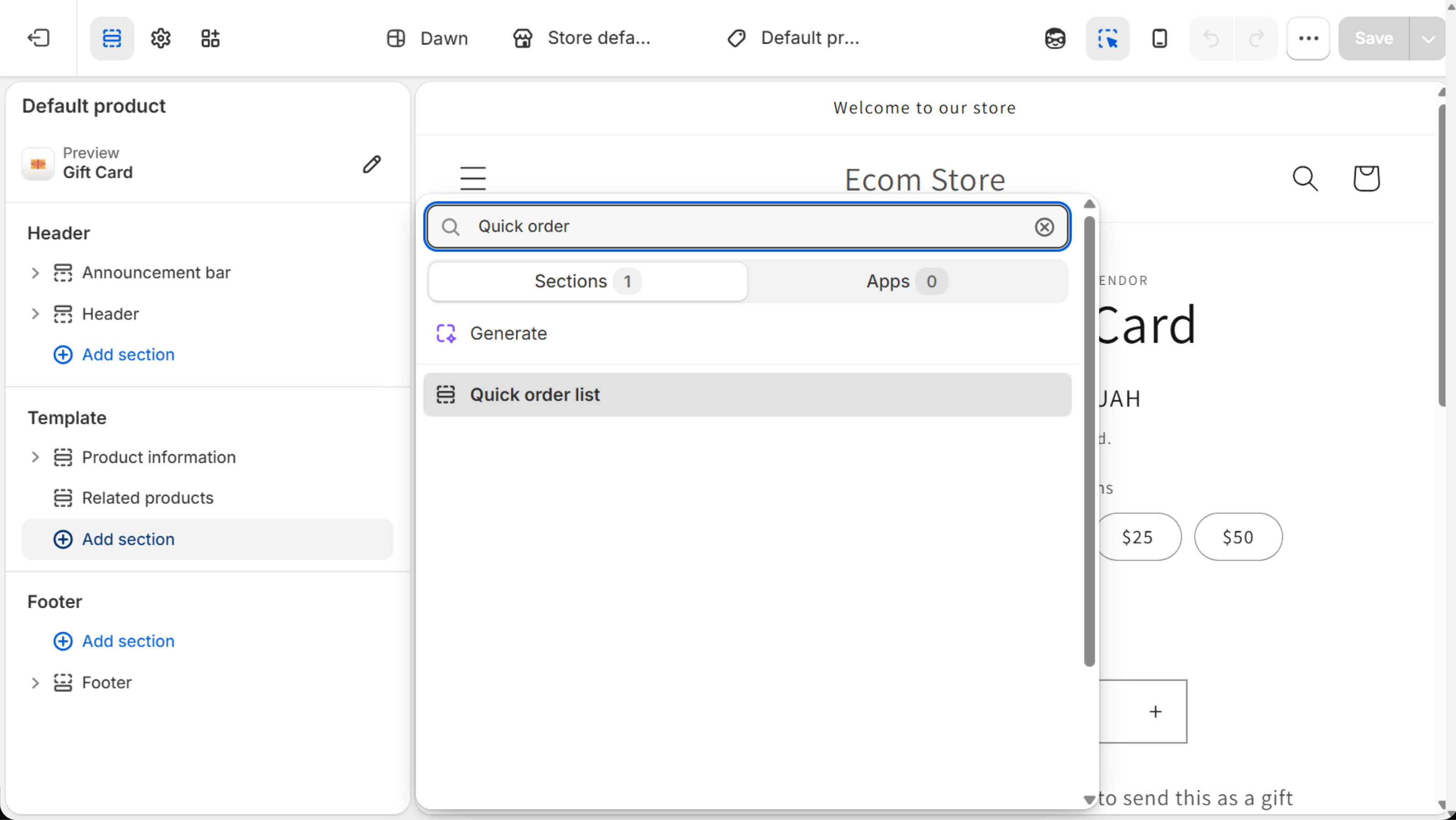 Dawn theme editor on the Default product template, with the Add section picker searched for Quick order showing one section result, Quick order list