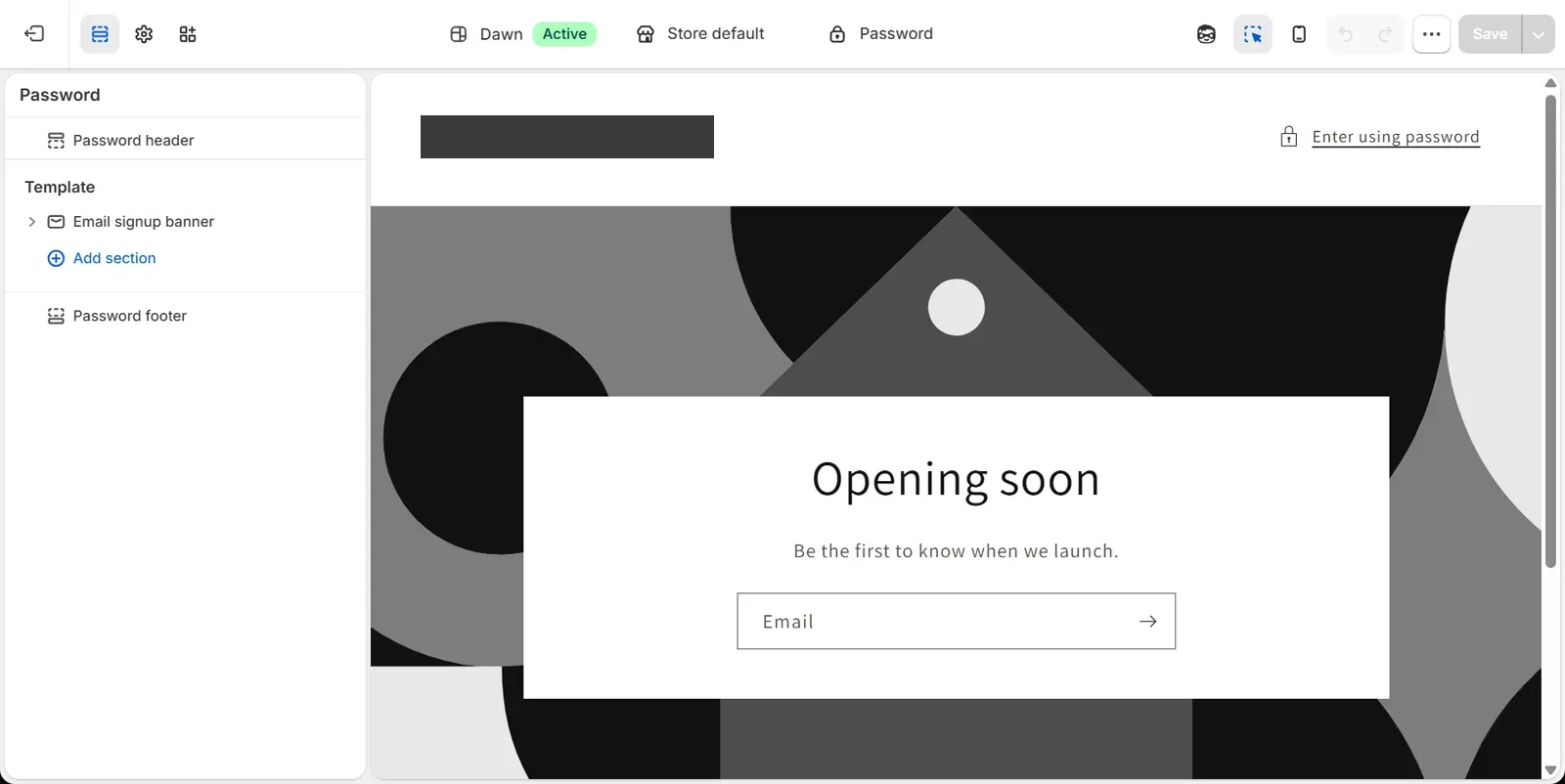 Dawn theme editor on the Password template: Password header, Email signup banner and Password footer sections.