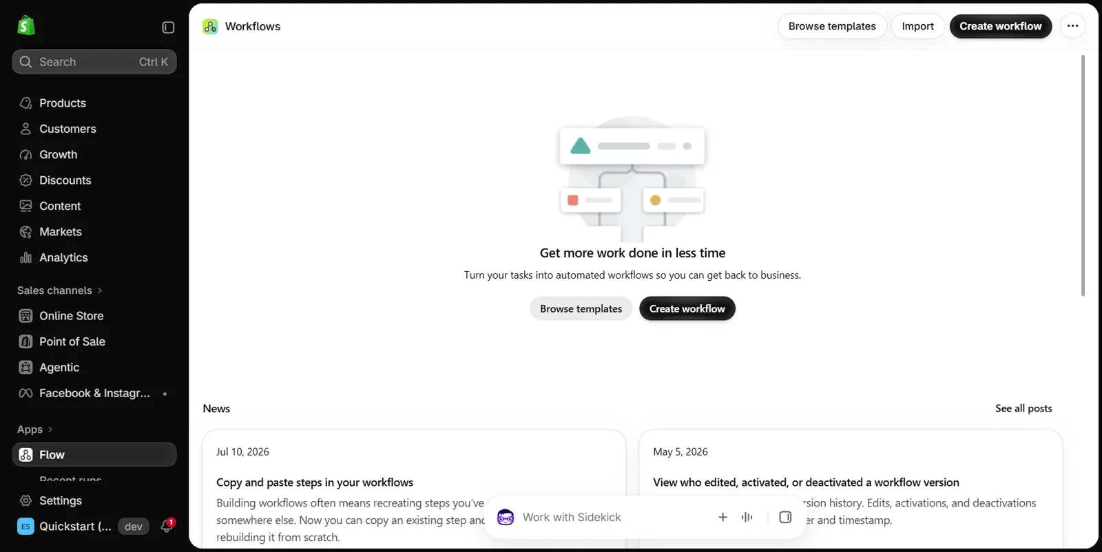 Shopify Flow Workflows page with no workflows yet: Flow selected under Apps in the admin menu, the message Get more work done in less time, and the buttons Browse templates, Import and Create workflow at the top right, with Browse templates and Create workflow repeated in the centre