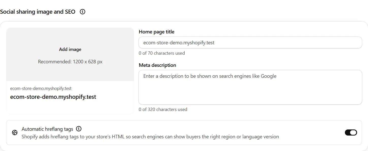 Shopify admin Preferences page, section Social sharing image and SEO: an Add image box marked Recommended: 1200 x 628 px, a Home page title field with the counter 0 of 70 characters used, a Meta description field with the counter 0 of 320 characters used, and an Automatic hreflang tags switch